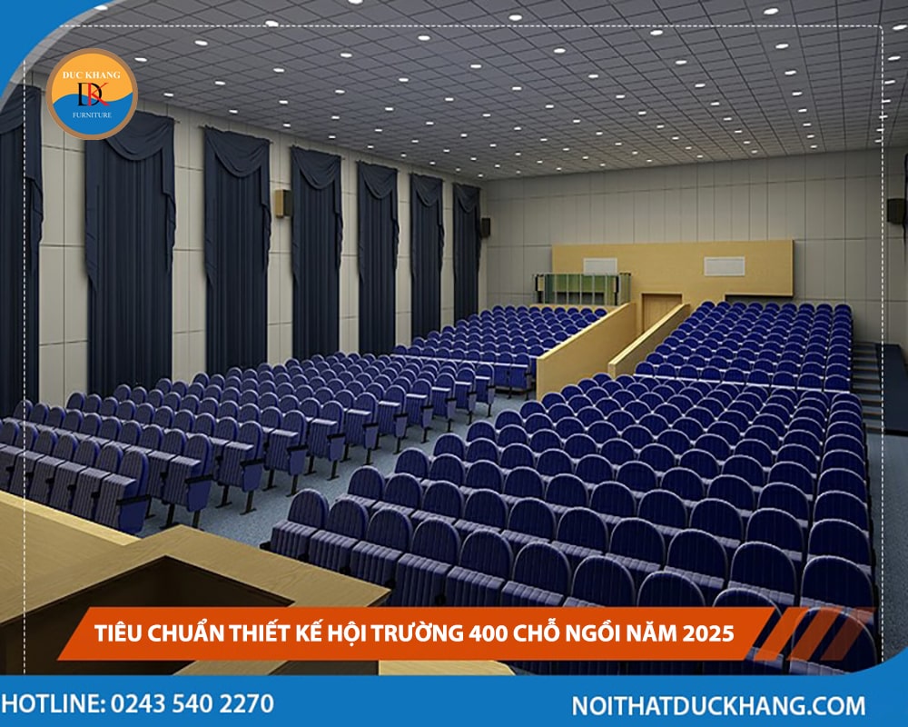 Tiêu chuẩn thiết kế hội trường 400 chỗ ngồi năm 2025