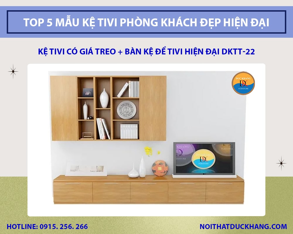 Kệ tivi có giá treo + bàn kệ để tivi hiện đại DKTT-22 Kệ tivi có giá treo + bàn kệ để tivi hiện đại DKTT-22