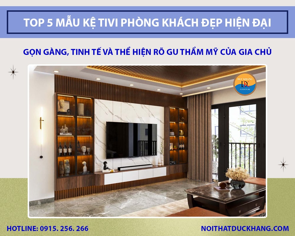 Top 5 mẫu kệ tivi phòng khách đẹp hiện đại kèm báo giá Top 5 mẫu kệ tivi phòng khách đẹp hiện đại kèm báo giá