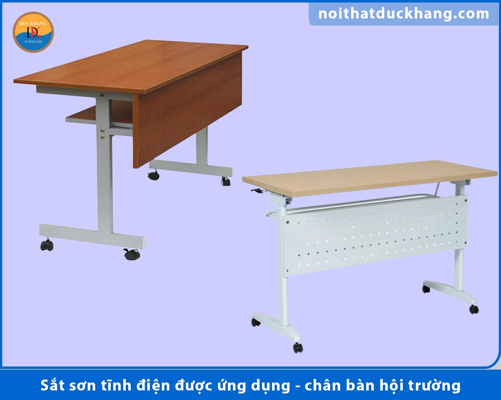 Sắt sơn tĩnh điện được ứng dụng - chân bàn hội trường