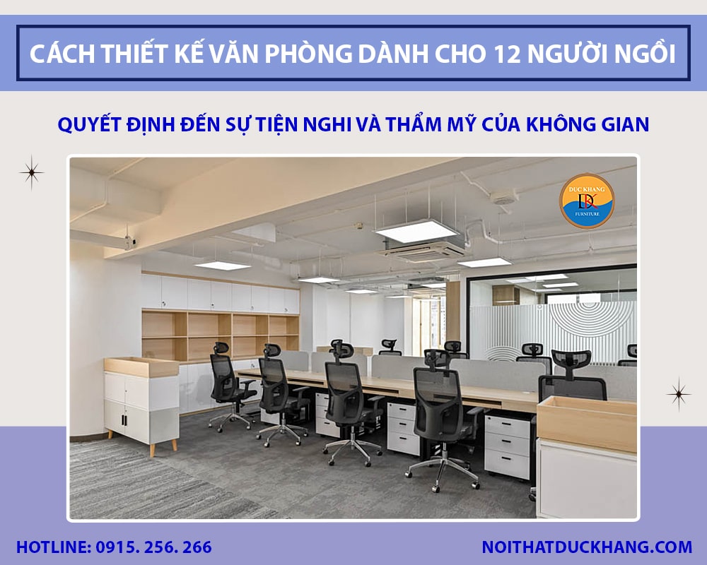 Gợi ý cách thiết kế văn phòng dành cho 12 người ngồi