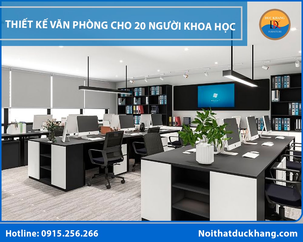 Thiết kế văn phòng cho 20 người khoa học, đẹp và tiết kiệm? Thiết kế văn phòng cho 20 người khoa học, đẹp và tiết kiệm?