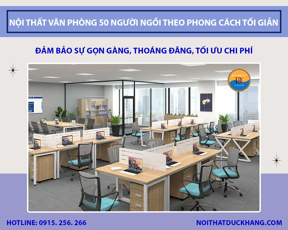 Thiết kế văn phòng 50 người ngồi theo phong cách tối giản