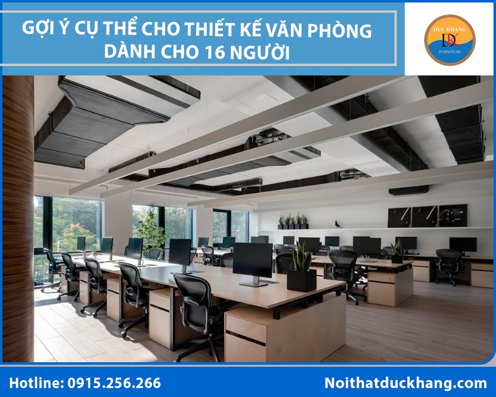 Giải pháp thiết kế văn phòng dành cho 16 người tối ưu