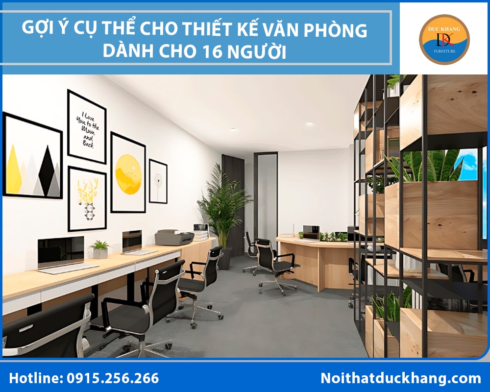 Giải pháp thiết kế văn phòng dành cho 16 người tối ưu