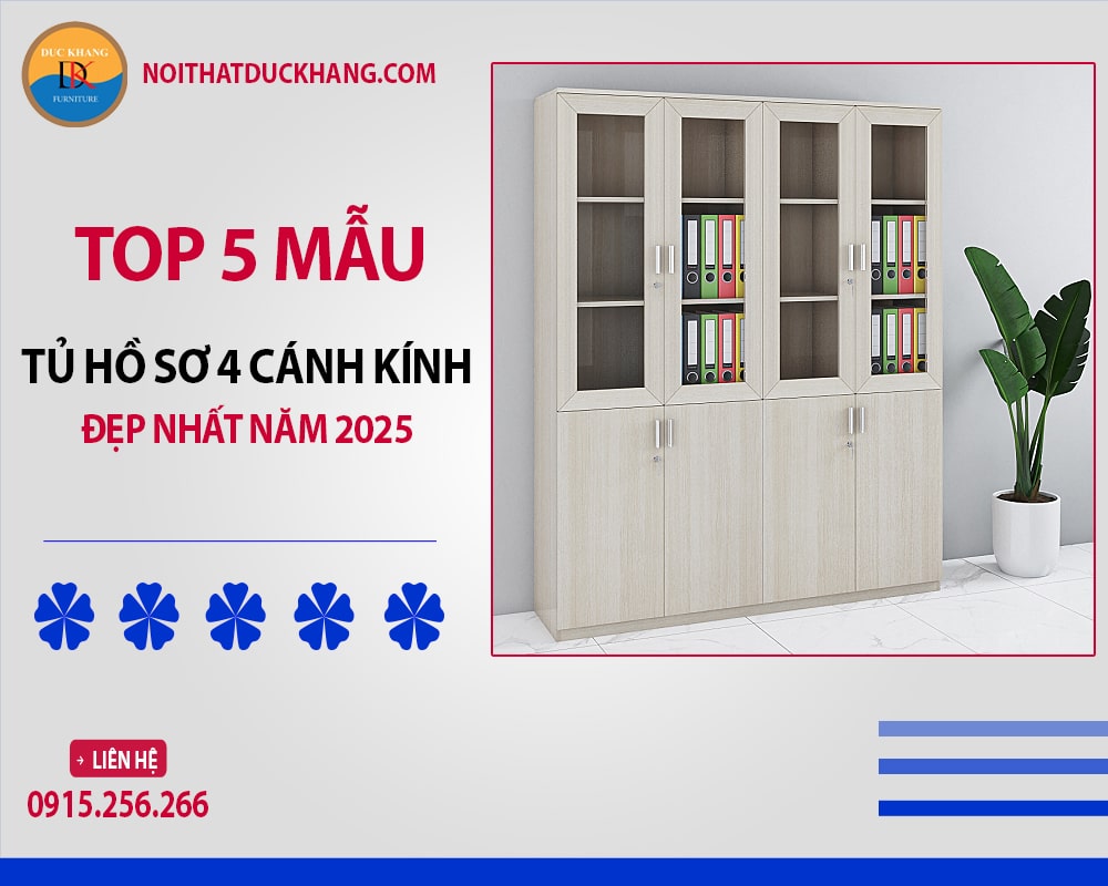Top 5 mẫu tủ hồ sơ 4 cánh kính đẹp kèm báo giá 2025
