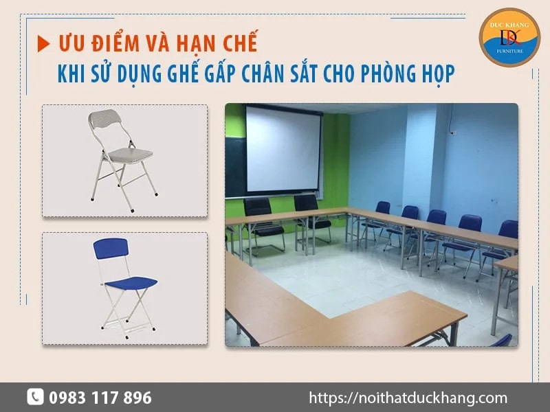 Ưu điểm và hạn chế khi sử dụng ghế gấp chân sắt cho phòng họp