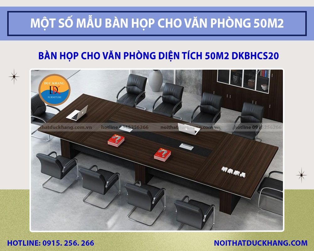 Bàn họp cho văn phòng diện tích 50m2 DKBHCS20 Bàn họp cho văn phòng diện tích 50m2 DKBHCS20