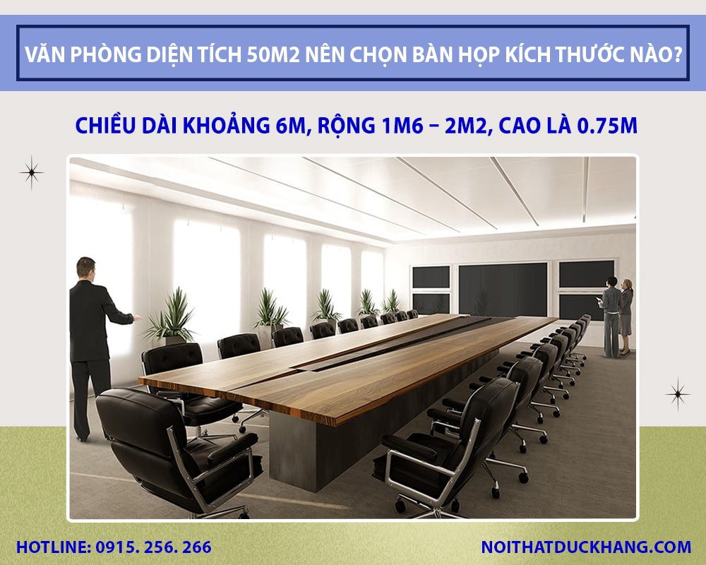 Văn phòng diện tích 50m2 nên chọn bàn họp kích thước nào?