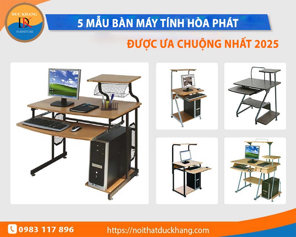 Top 5 mẫu bàn máy tính Hòa Phát được ưa chuộng nhất 2025