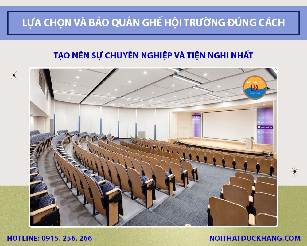 Bí quyết lựa chọn và bảo quản ghế hội trường đúng cách 2025 Bí quyết lựa chọn và bảo quản ghế hội trường đúng cách 2025