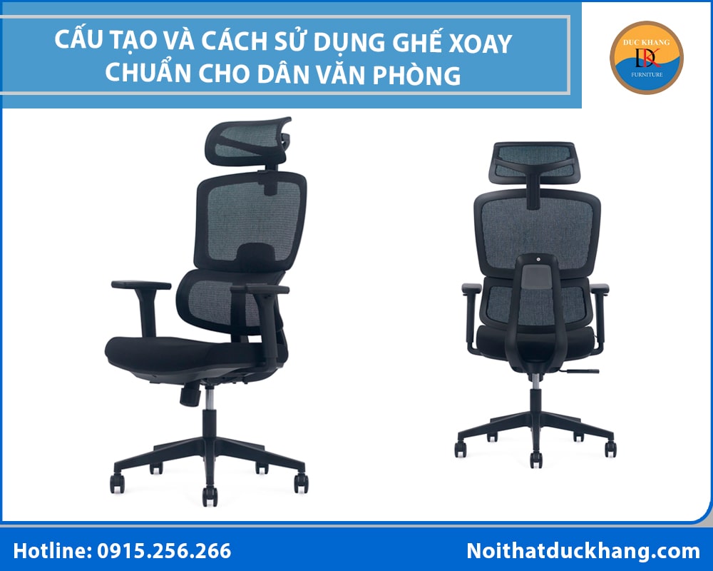 Cấu tạo và cách sử dụng ghế xoay chuẩn cho dân văn phòng Cấu tạo và cách sử dụng ghế xoay chuẩn cho dân văn phòng