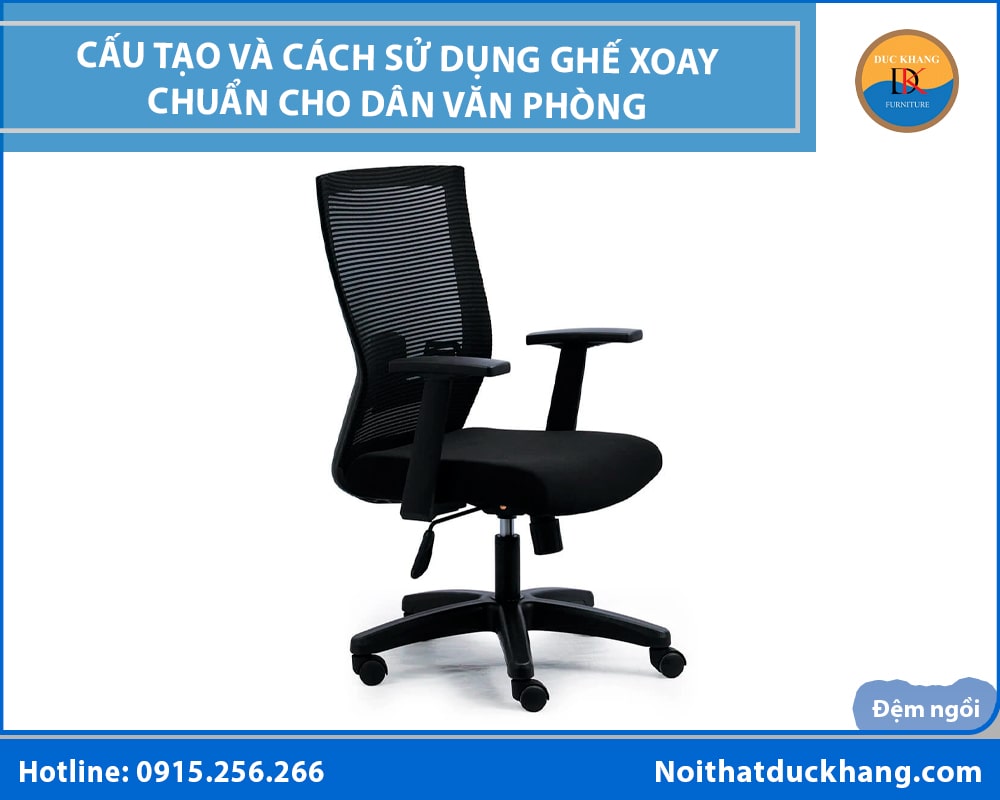 Cấu tạo ghế xoay văn phòng - Đệm ngồi Cấu tạo ghế xoay văn phòng - Đệm ngồi