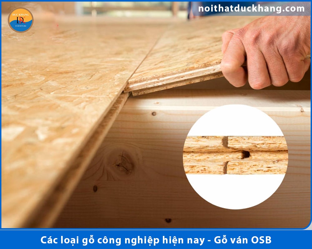 Các loại gỗ công nghiệp hiện nay phổ biến trên thị trường - Gỗ ván OSB