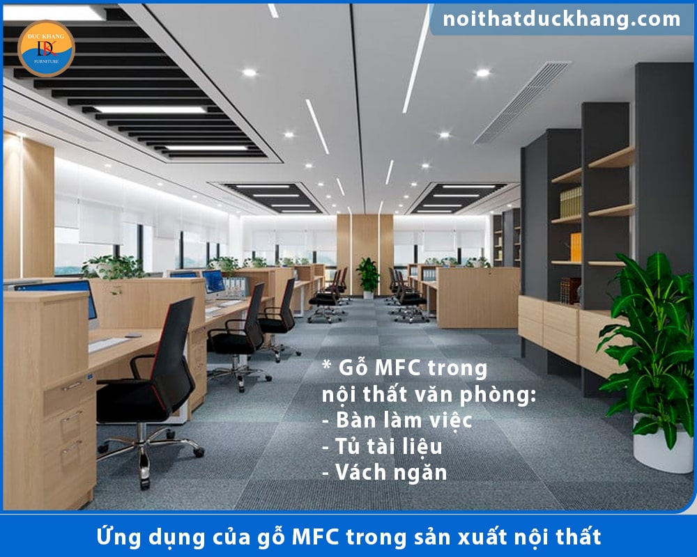 Ứng dụng của gỗ MFC trong sản xuất nội thất - Nội thất văn phòng