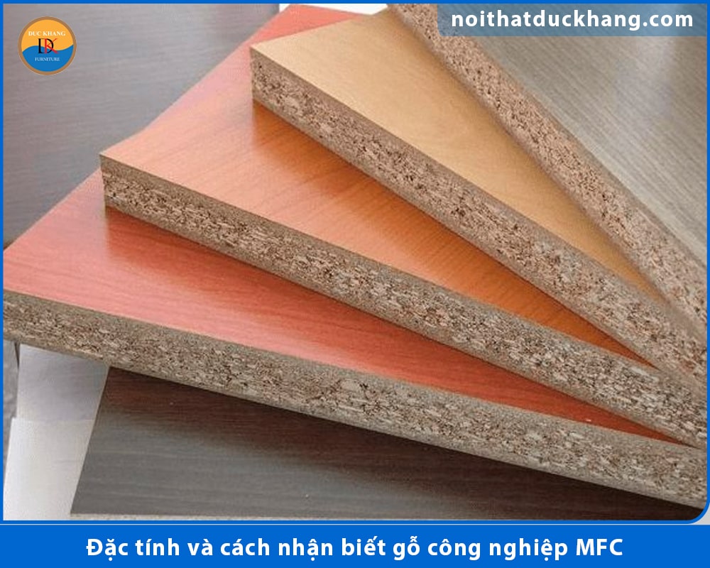 Đặc tính và cách nhận biết gỗ công nghiệp MFC