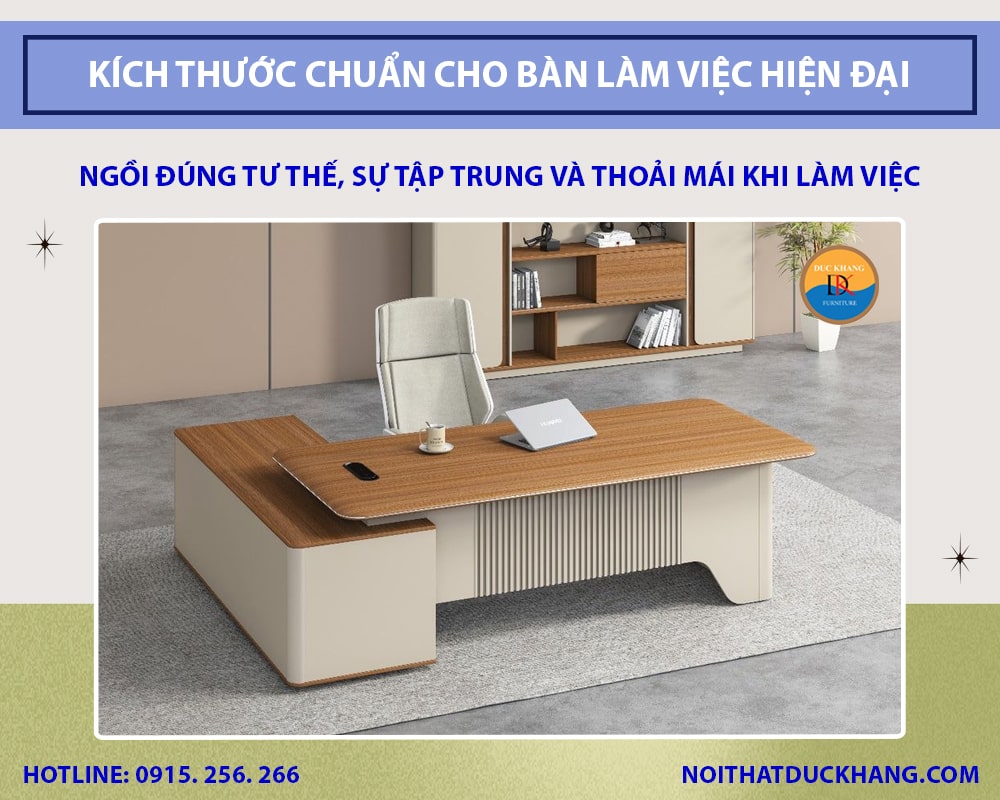 Kích thước chuẩn cho bàn làm việc hiện đại mới nhất 2025 Kích thước chuẩn cho bàn làm việc hiện đại mới nhất 2025