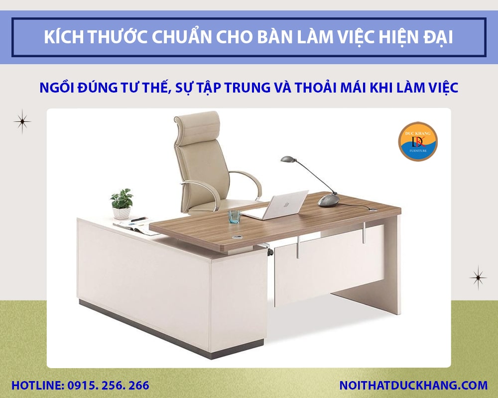 Kích thước chuẩn cho bàn làm việc hiện đại mới nhất 2025 Kích thước chuẩn cho bàn làm việc hiện đại mới nhất 2025