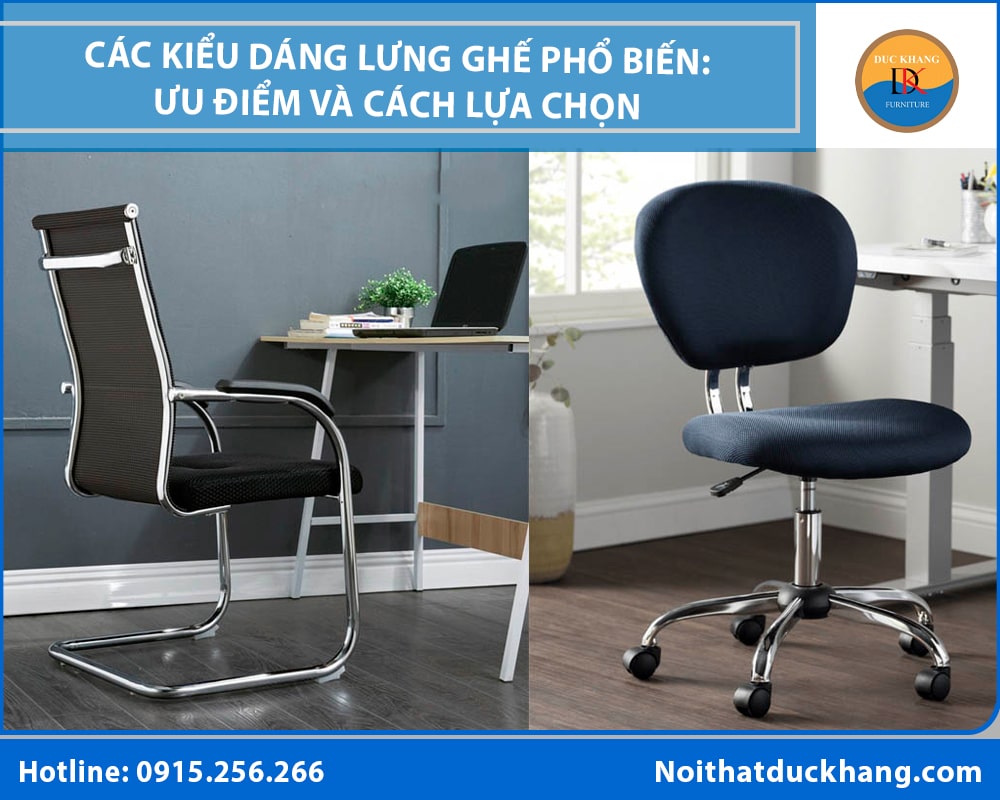 Các kiểu dáng lưng ghế phổ biến: Ưu điểm và cách lựa chọn Các kiểu dáng lưng ghế phổ biến: Ưu điểm và cách lựa chọn