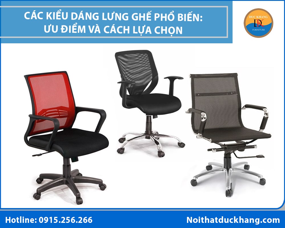 Các kiểu dáng lưng ghế phổ biến: Ưu điểm và cách lựa chọn