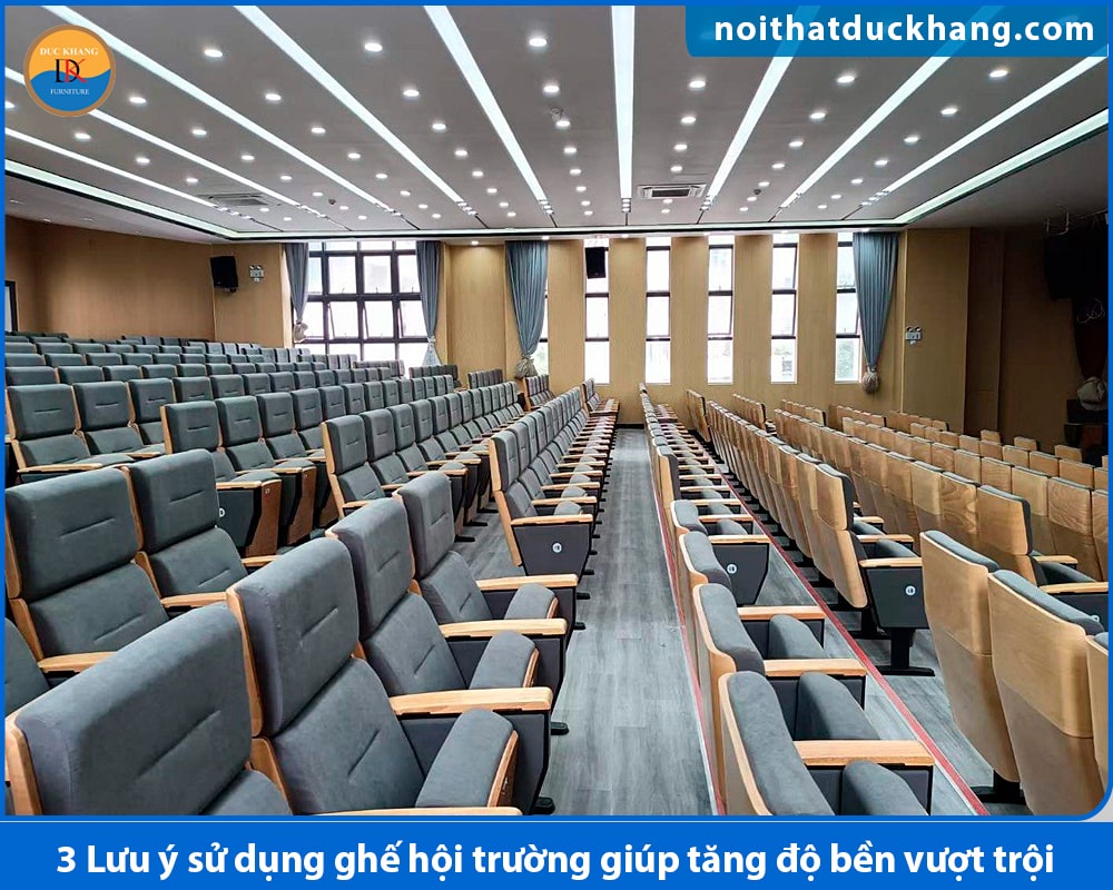 3 lưu ý sử dụng ghế hội trường giúp tăng độ bền vượt trội