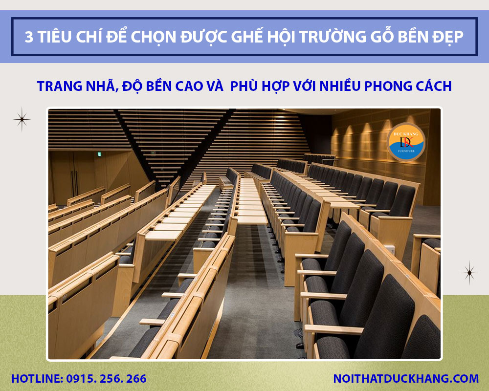3 tiêu chí để chọn được ghế hội trường gỗ bền đẹp giá hợp lý