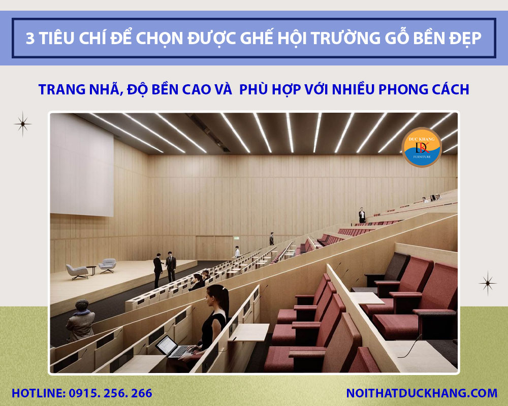 3 tiêu chí để chọn được ghế hội trường gỗ bền đẹp giá hợp lý