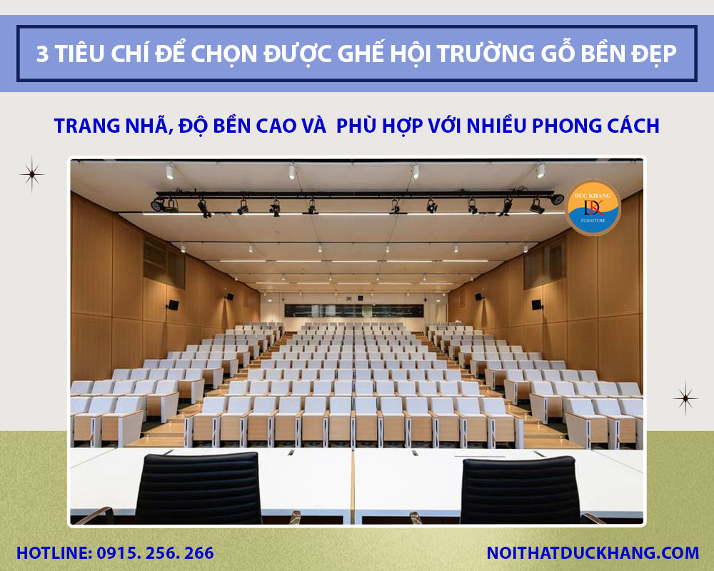 3 tiêu chí để chọn được ghế hội trường gỗ bền đẹp giá hợp lý