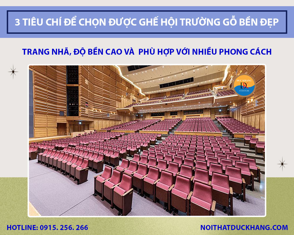 3 tiêu chí để chọn được ghế hội trường gỗ bền đẹp giá hợp lý