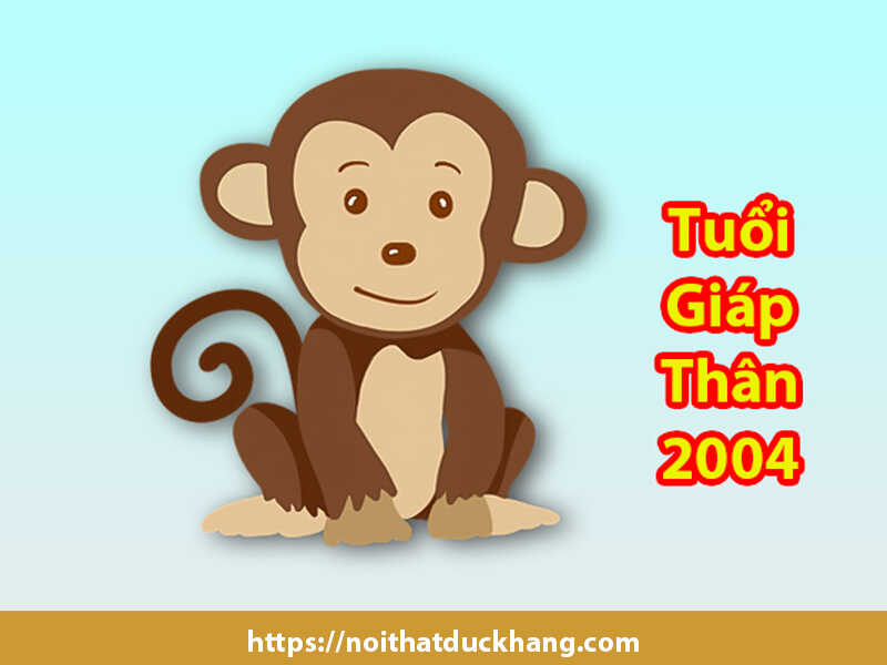 Đôi nét chung về người tuổi Giáp Thân 2004