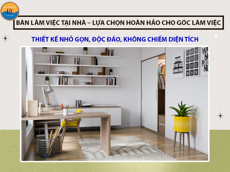 Tại sao phải chọn bàn làm việc tại nhà nhỏ gọn?