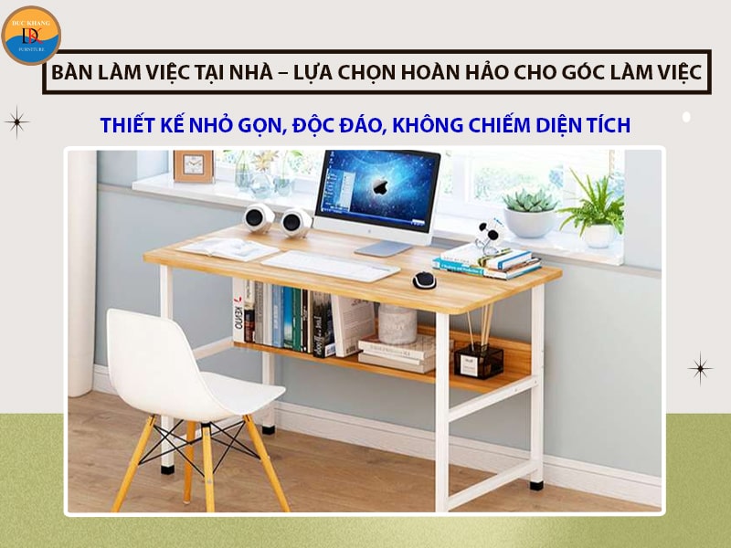 Cách chọn mẫu bàn làm việc tại nhà nhỏ gọn phù hợp với ngôi nhà