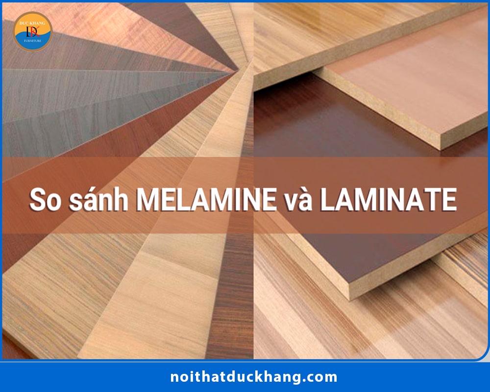 So sánh bề mặt gỗ Melamine và bề mặt Laminate