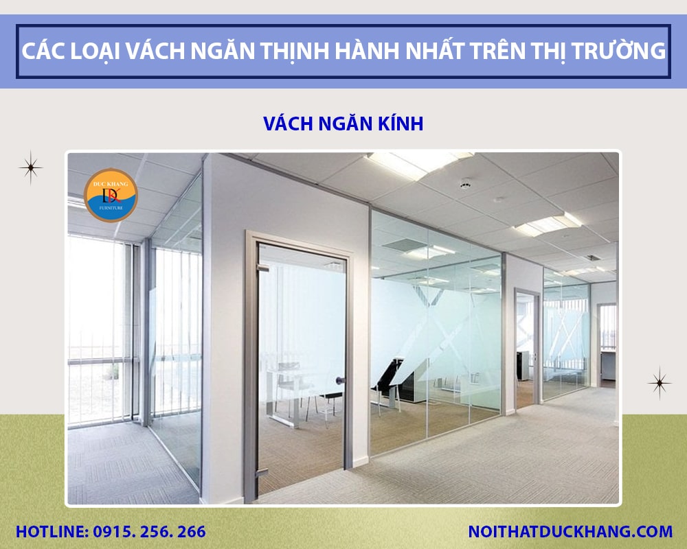Vách ngăn kính - Giải pháp hiện đại cho không gian chuyên nghiệp Vách ngăn kính - Giải pháp hiện đại cho không gian chuyên nghiệp
