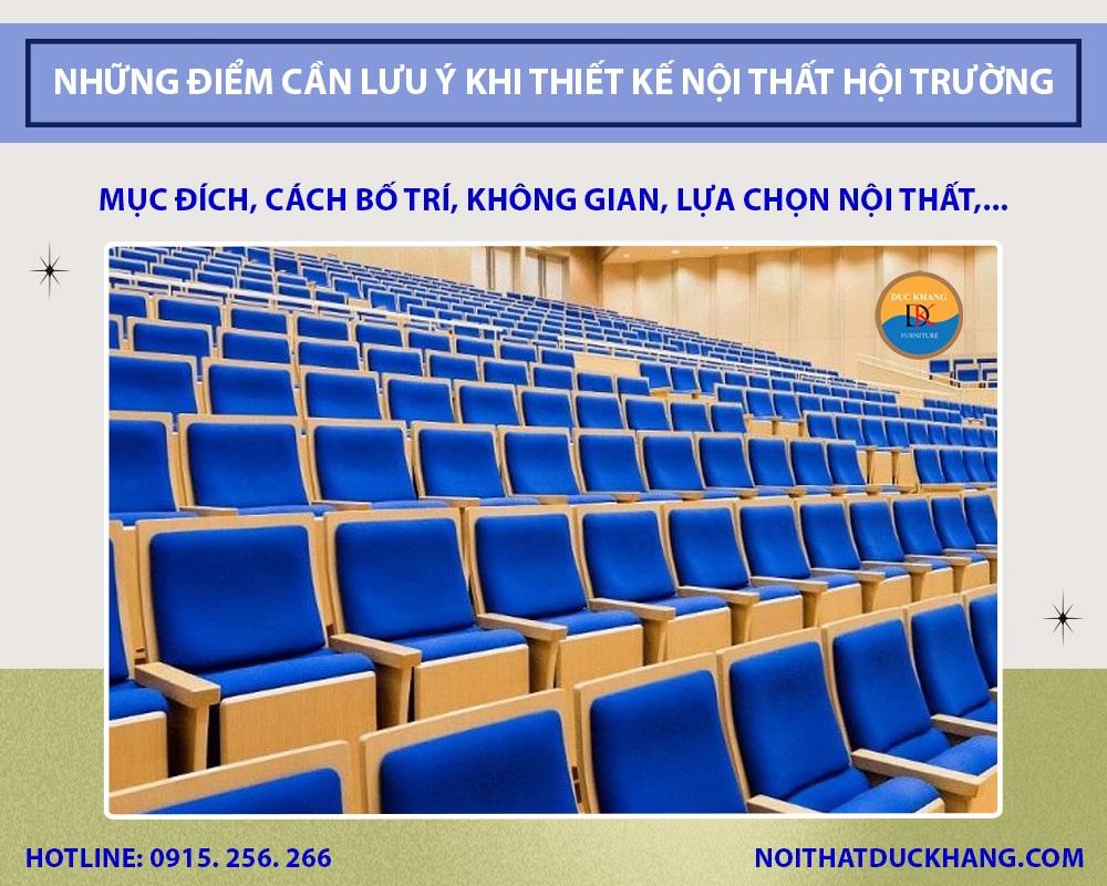 Những điểm cần lưu ý khi thiết kế nội thất hội trường Những điểm cần lưu ý khi thiết kế nội thất hội trường