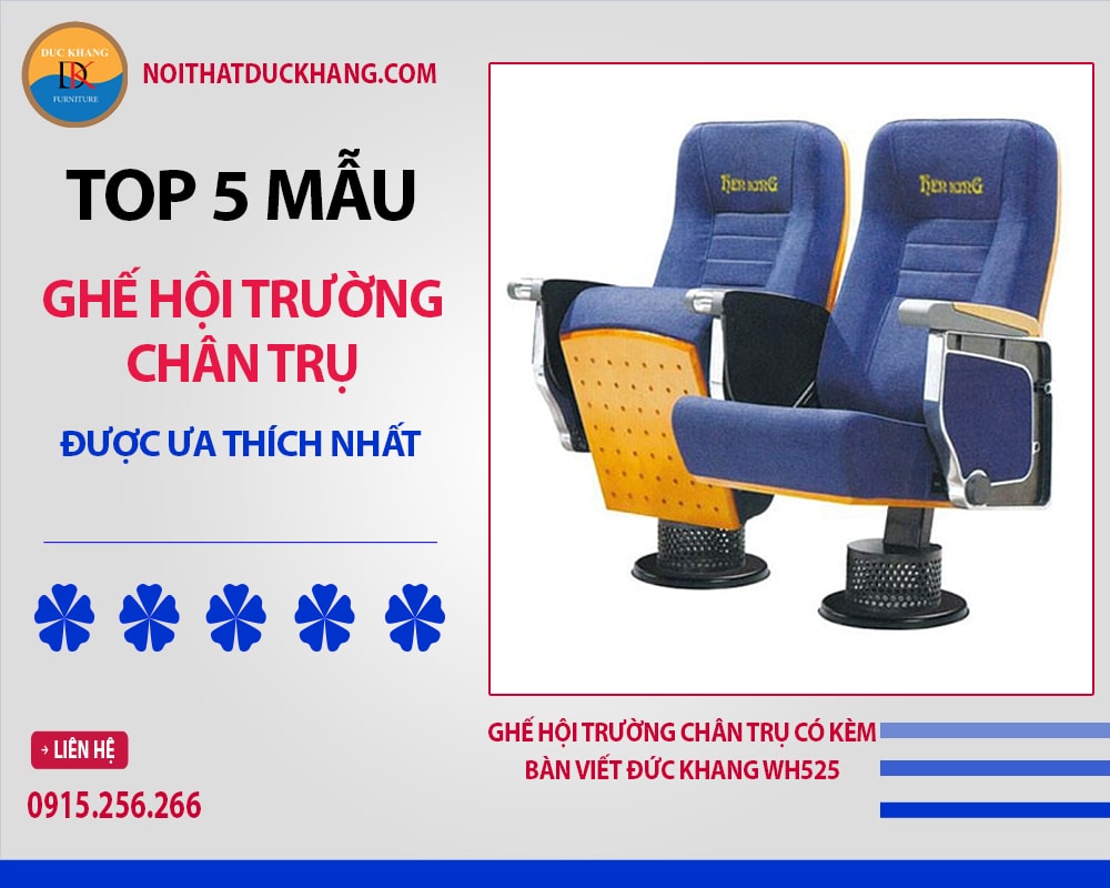 Ghế hội trường chân trụ có kèm bàn viết Đức Khang WH525 Ghế hội trường chân trụ có kèm bàn viết Đức Khang WH525