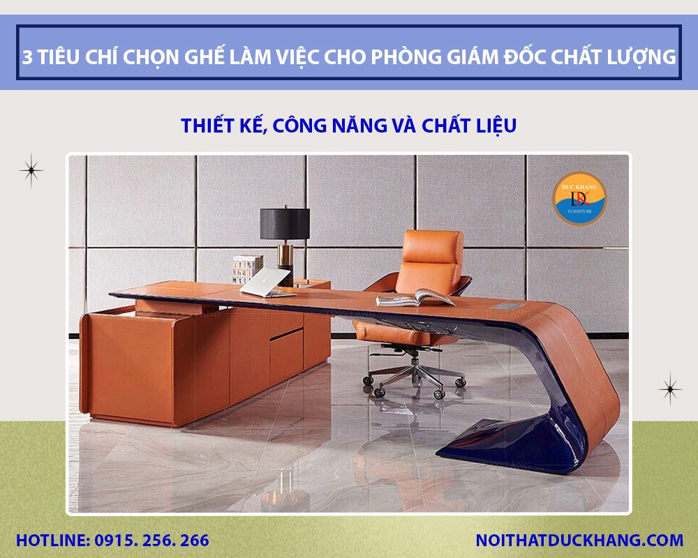 3 Tiêu chí chọn ghế làm việc cho phòng giám đốc chất lượng