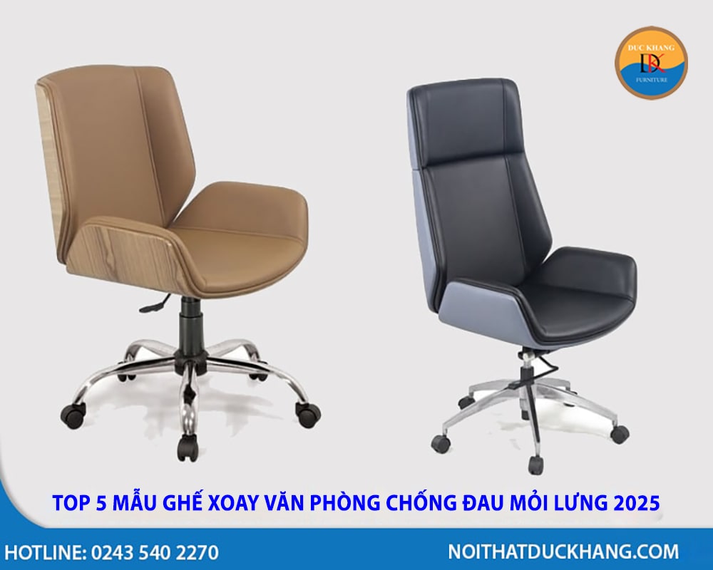 Top 5 mẫu ghế xoay văn phòng chống đau mỏi lưng 2025
