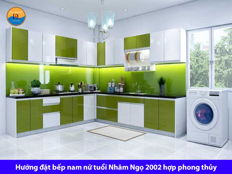 Hướng đặt bếp nam nữ tuổi Nhâm Ngọ 2002 hợp phong thủy