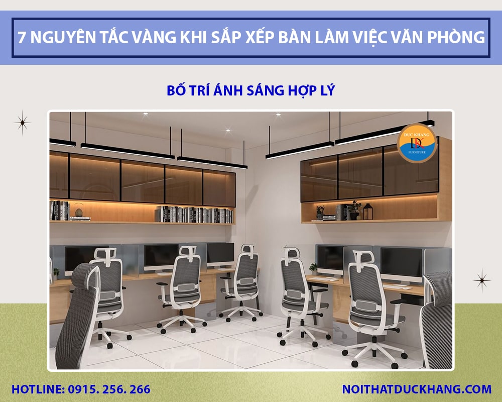 7 Nguyên tắc vàng khi sắp xếp bàn làm việc văn phòng - Bố trí ánh sáng hợp lý
