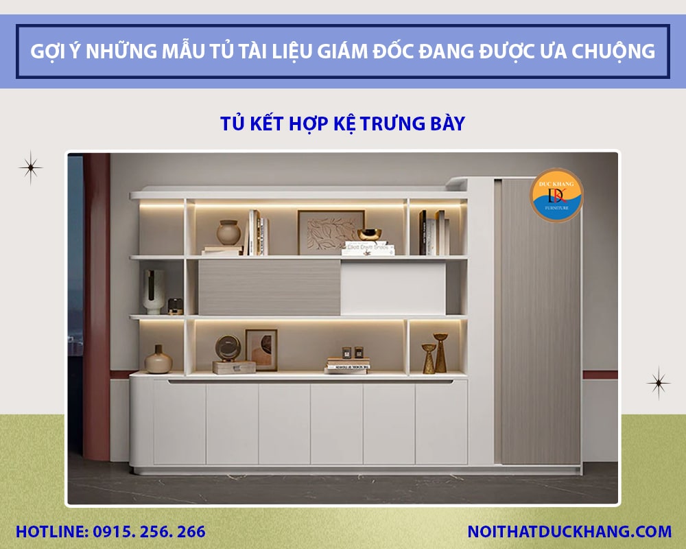 Gợi ý những mẫu tủ tài liệu giám đốc đang được ưa chuộng - Tủ kết hợp kệ trưng bày Gợi ý những mẫu tủ tài liệu giám đốc đang được ưa chuộng - Tủ kết hợp kệ trưng bày