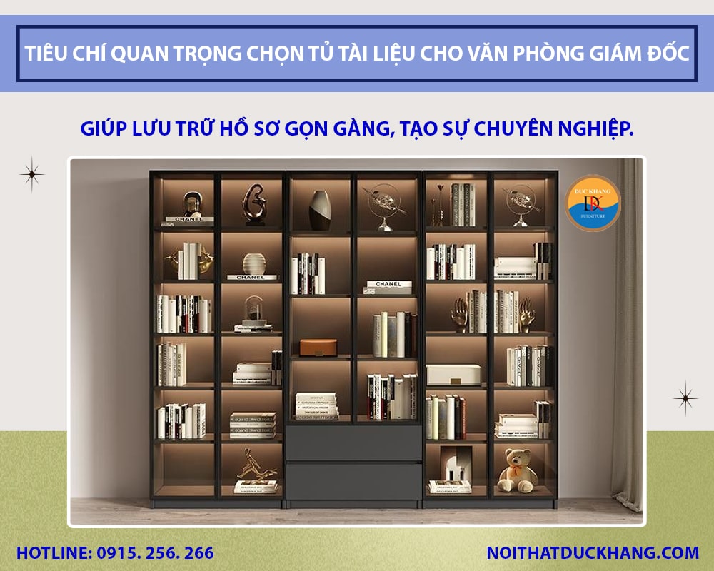 Tiêu chí quan trọng chọn tủ tài liệu cho văn phòng giám đốc Tiêu chí quan trọng chọn tủ tài liệu cho văn phòng giám đốc