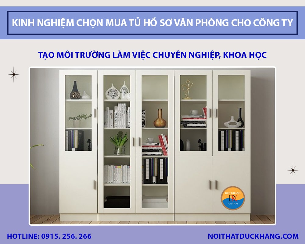 Kinh nghiệm chọn mua tủ hồ sơ văn phòng cho công ty Kinh nghiệm chọn mua tủ hồ sơ văn phòng cho công ty