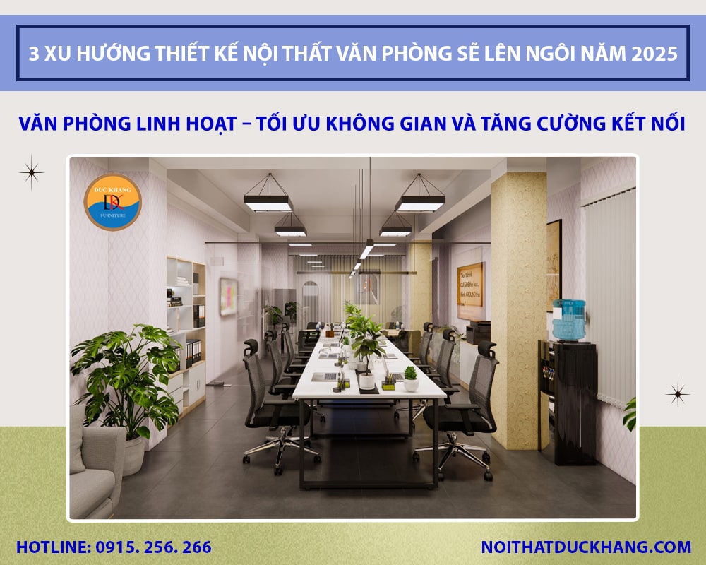 Văn phòng linh hoạt - tối ưu không gian và tăng cường kết nối Văn phòng linh hoạt - tối ưu không gian và tăng cường kết nối