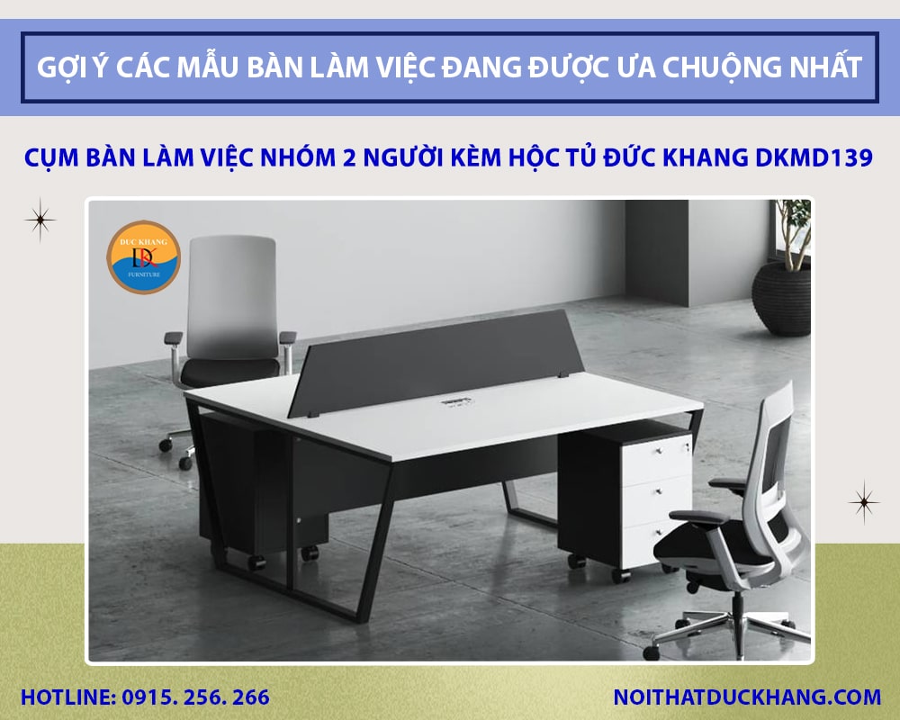 Cụm bàn làm việc nhóm 2 người kèm hộc tủ di động Đức Khang DKMD139 Cụm bàn làm việc nhóm 2 người kèm hộc tủ di động Đức Khang DKMD139