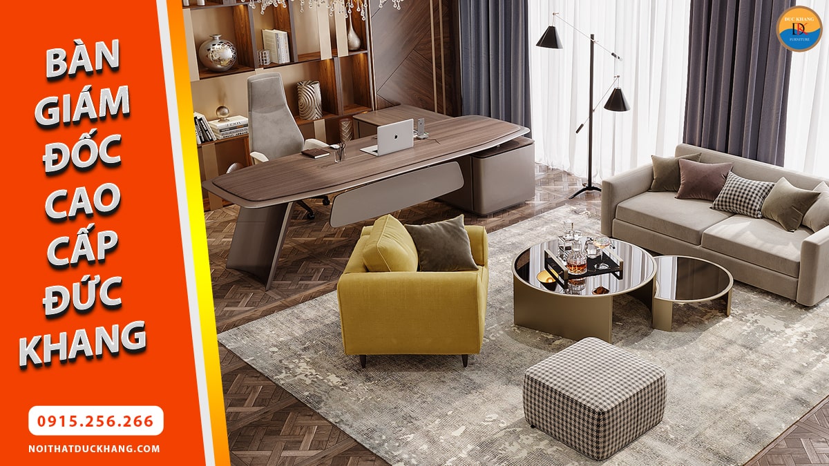 Bàn Làm Việc Giám Đốc Cao Cấp Đức Khang, Bàn Lãnh Đạo Đẹp, Uy Quyền