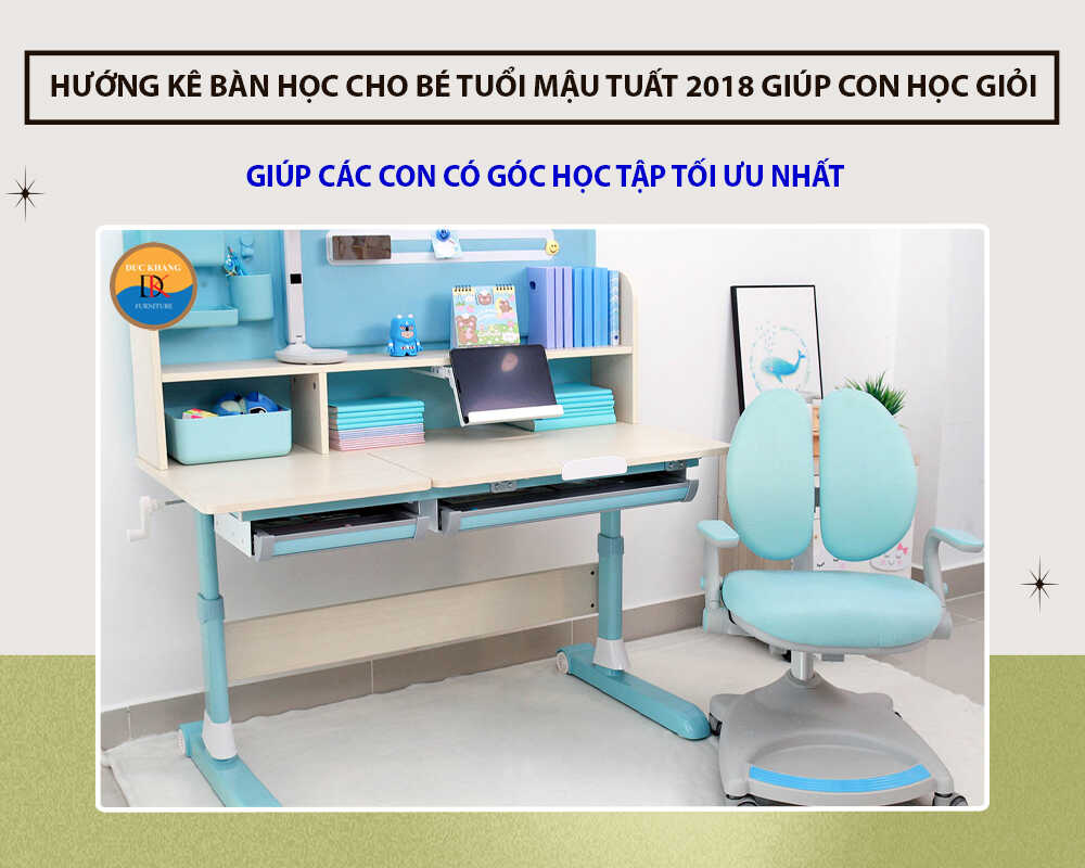 Hướng kê bàn học cho bé tuổi Mậu Tuất 2018 giúp con học giỏi