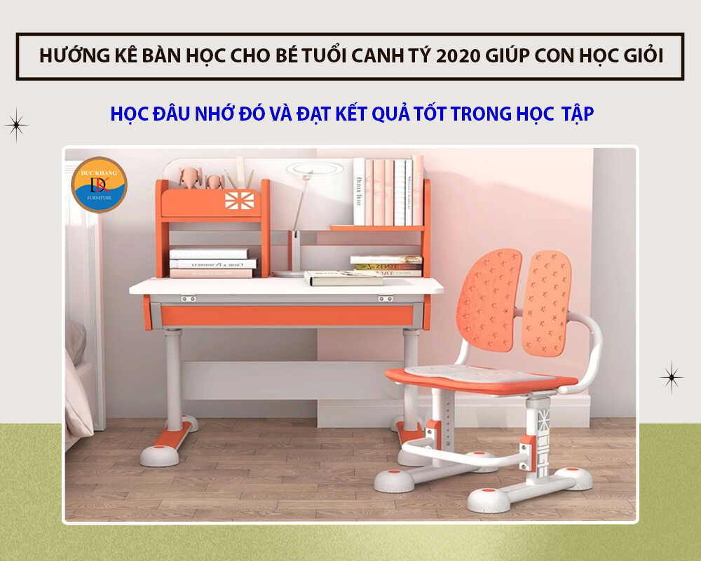 Hướng kê bàn học cho bé tuổi Canh Tý 2020 giúp con học giỏi