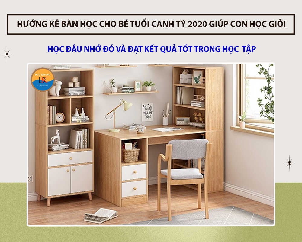 Hướng kê bàn học cho bé tuổi Canh Tý 2020 giúp con học giỏi