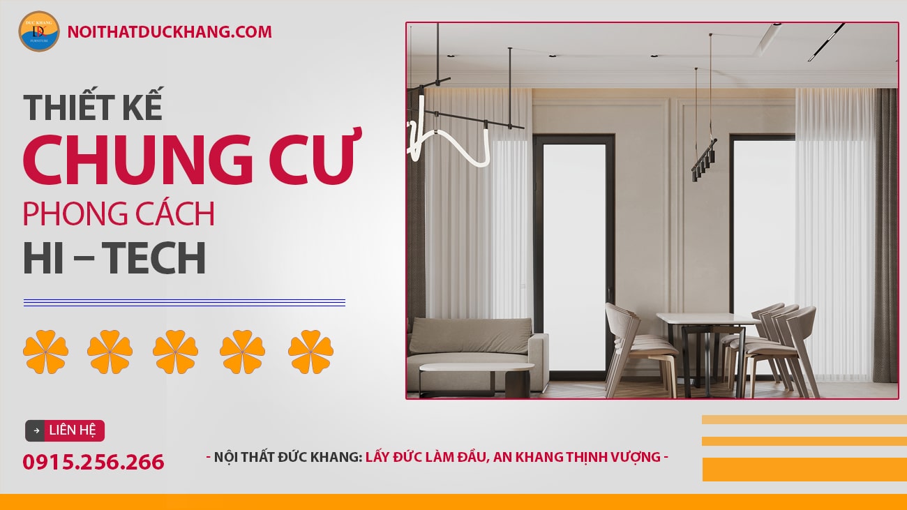 Thiết kế nội thất chung cư phong cách Hi – tech (Công nghệ cao)